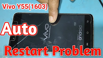 y55(1603) phone auto restart problem !! All Vivo Mobile on off Solution