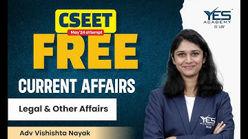 FREE CSEET Current Affairs Online Classes (Lec 16) | FREE CSEET LIVE Batch May 24