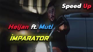 Heijan feat. Muti - İMPARATOR (Speed Up) Resimi