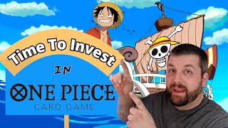 INVESTING IN ONE PIECE TCG NOW While The Price Is Right, Market Analysis!