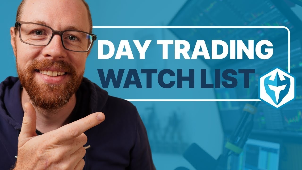 Day Trading Watch List for TUESDAY