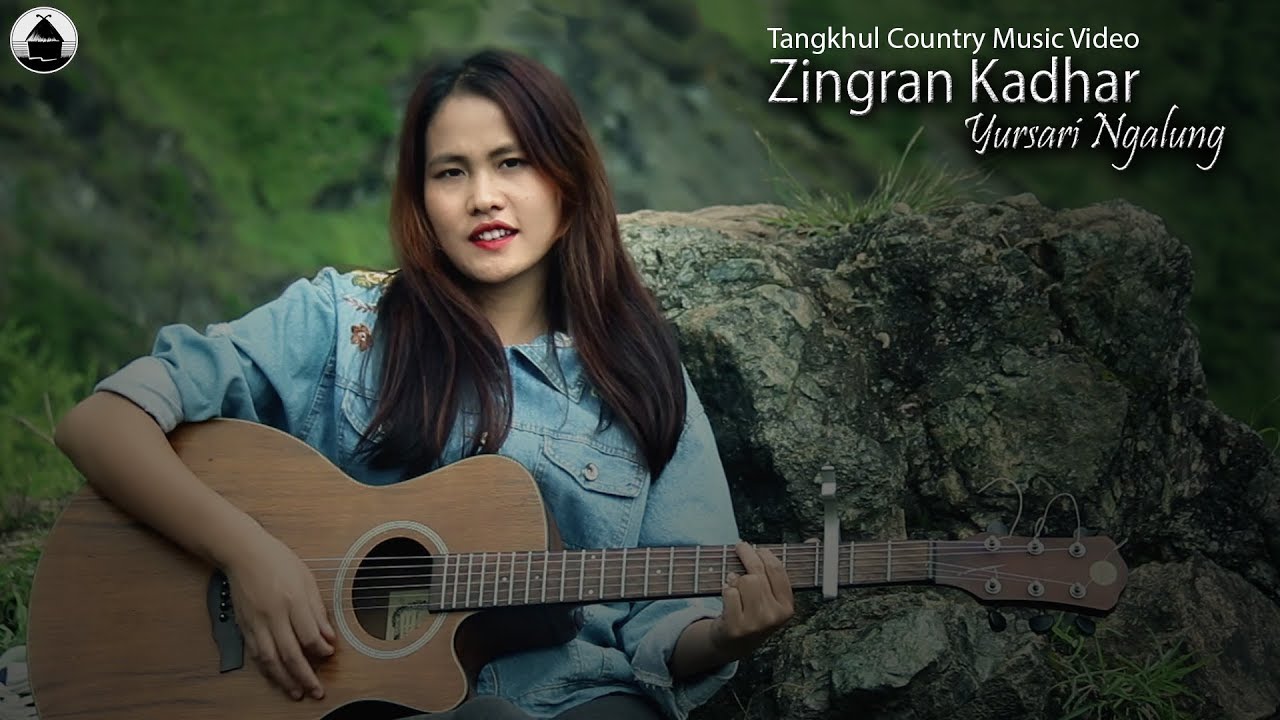 Yursari Ngalung   Zingran Kadhar  Tangkhul song 2018  Meiphung Productions 