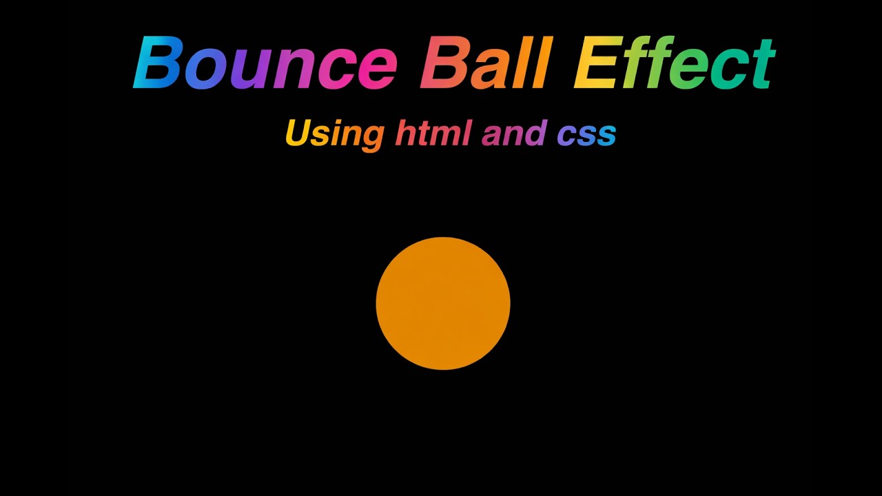 ArcaneDev - Bounce ball effect using html and css | Subscribe for more updates.