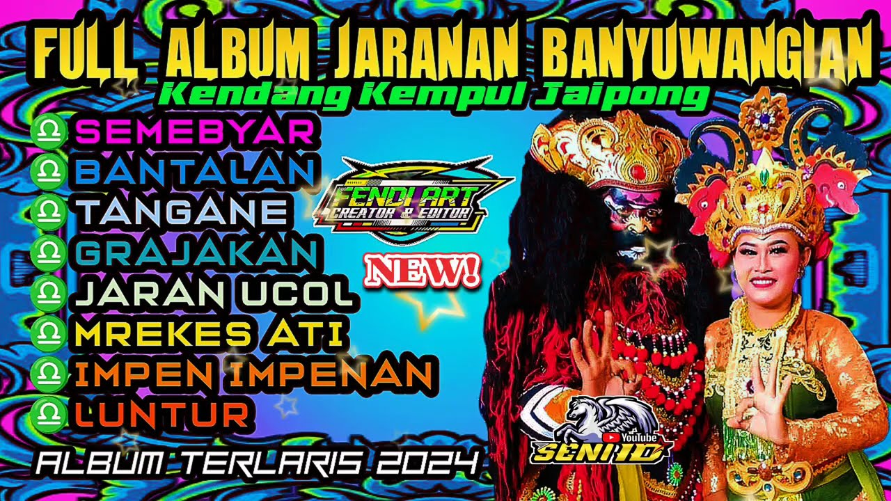 🔴FULL KENDANG KEMPUL JAIPONGAN❗ALBUM JARANAN BANYUWANGIAN TERLARIS 2024 versi andi atin@SENIID