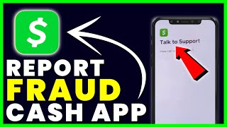 How to Report a Fraud on Cash App
