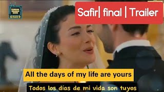 Safir Episode 26 (Finale) Trailer 2 || English Subtitles|| En Espanol #Turkishdrama