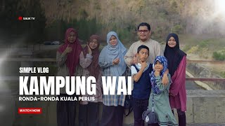 Perlis | Naik Gerabak di Kampung Wai Kuala Perlis