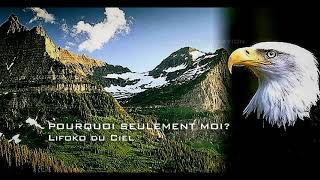 Video thumbnail of "Lifoko du Ciel chante "POURQUOI SEULEMENT MOI?""