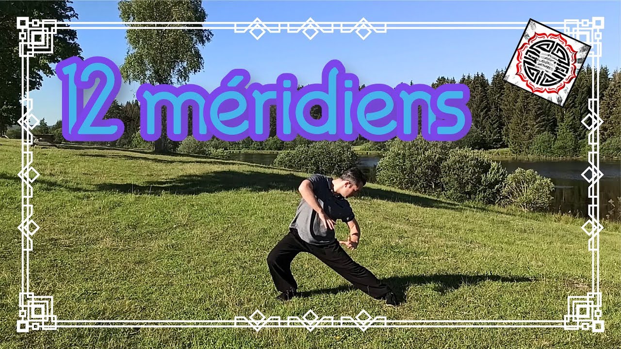 Qi gong étirement des  12 méridiens (entier)