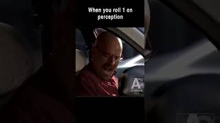 Basically Hank and Walt throughout the whole show