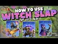 WITCH SLAP!  HOW TO USE TH9 WITCHES