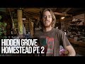 Underground Home and Sustainable Farm PT. 2 | 🌎Earthship - Hidden Grove Homestead