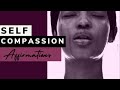 SELF COMPASSION MEDITATION | Release perfectionism and be kind to yourself