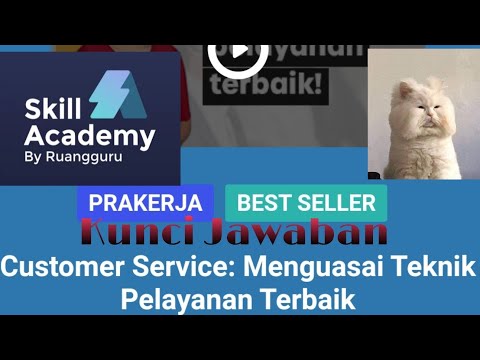 kunci-jawaban-skill-academy---customer-service-menguasai-teknik-pelayanan-terbaik