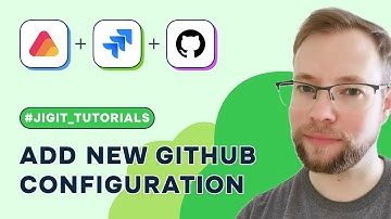 Jigit Tutorials: How to add a new GitHub configuration