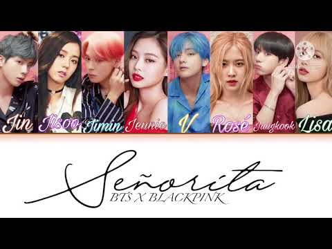 How Would BTS X BLACKPINK Sing ‘Señorita’ by Shawn Mendes & Camila Cabello (Color Coded Lyrics)