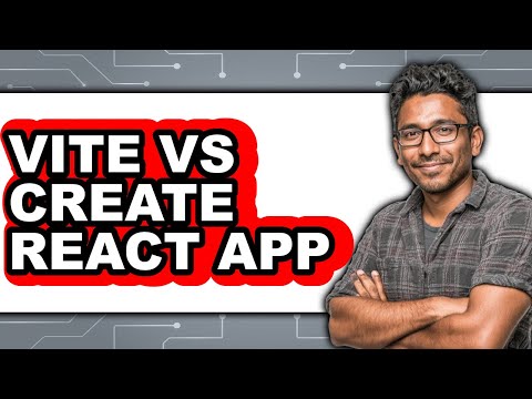 Vite Vs Create React App - 2025 Comparison