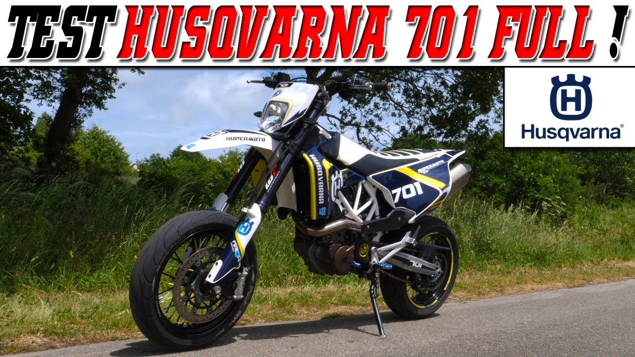 TEST n207  HUSQVARNA 701 FULL 666 ch  Une moto de DINGUE  