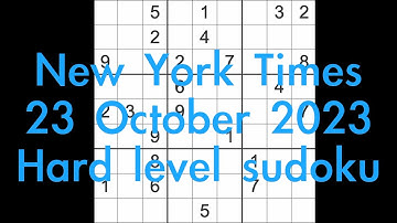 Sudoku solution – New York Times 23 October 2023 Hard level