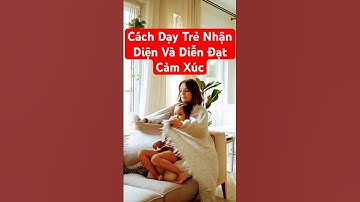 Dạy Con Kiểm Soát Cảm Xúc Dễ Như Chơi, Ba Mẹ Nên Thử Ngay | Giáo Dục Cảm Xúc Cho Trẻ | Tom Tep TV