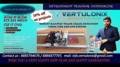 ROBUST RAILWAY TRACK CRACK DETECTION USING GSM AND GPS SYSTEM |JAGADEESHMATLAB |VERTULONIX