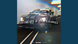 HELLCATS & TRACKHAWKS Wealth