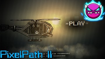 ( MYTHIC ) PixelPath II ( Medium Demon ) | Geometry Dash 2.2