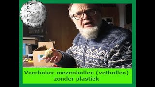 voerkoken mezenbollen zonder plastiek