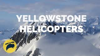 Yellowstone's BEST Helicopter Tours and Charters