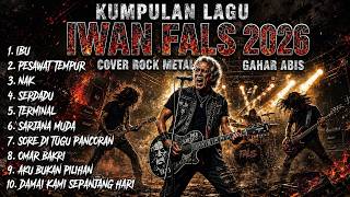 Oi Kumpul ! 10 Lagu Terbaik IWAN FALS Versi ROCK METAL Cover 🎸🔥  | Nostalgia 2026