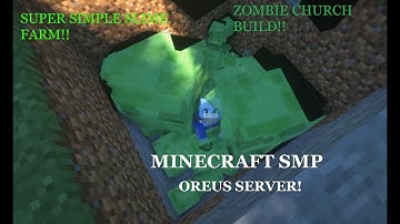 MINECRAFT SMP Oreus Server Episode 4! Super easy Slime farm!!
