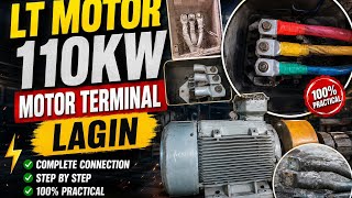LT Motor 110KW Motor Terminal Lagin | Motor Terminal Connection Full Practical Video l Motor