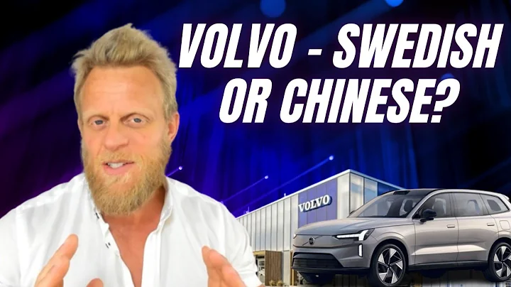 Is Volvo a Swedish company or really a Chinese one...? - DayDayNews