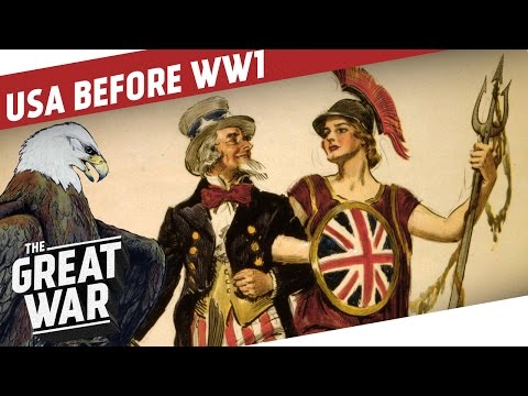 The USA Before Joining World War 1 I THE GREAT WAR - Special