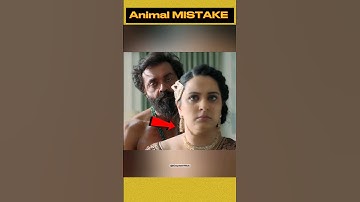 Animal FUNNY MISTAKES 💀‼️Part 2 || Ranbir K : Rashmika Mandanna #shorts #ytshorts #shortsvideo