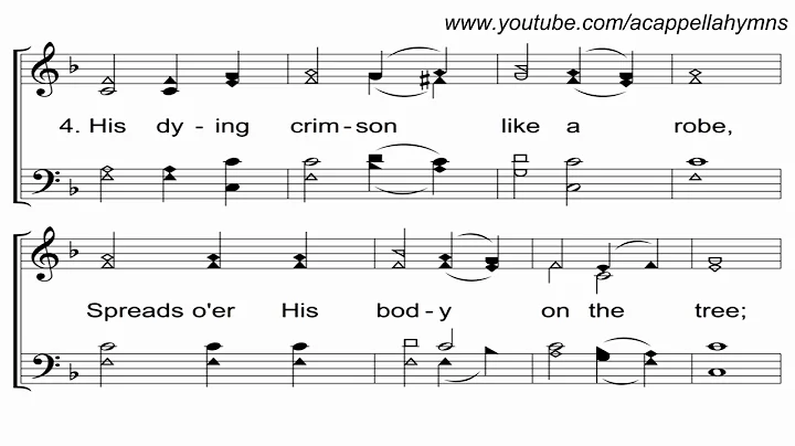 When I Survey the Wondrous Cross - A Cappella Hymn