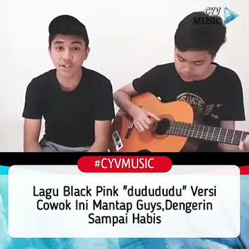 Blackpink dududu (versi cowok kece)