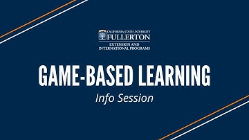 Game-Based Learning Certificate Info Session | CSUF Extension & International Programs