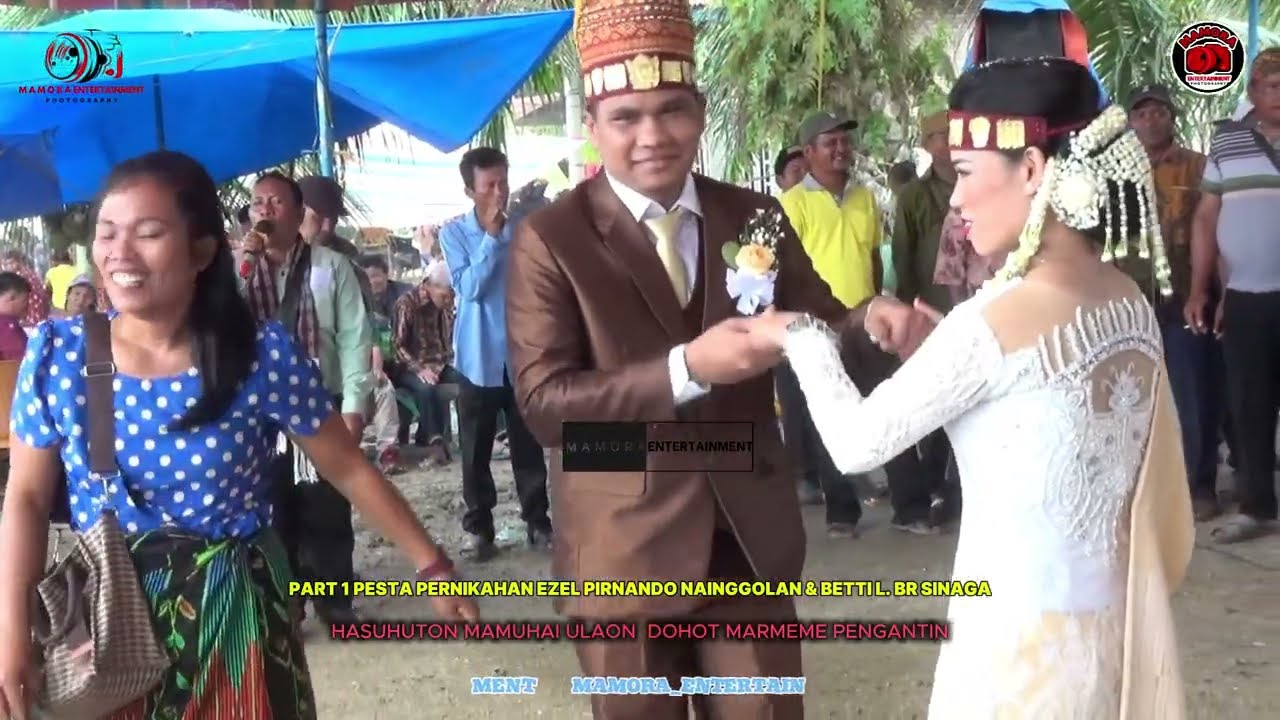 PART 1 PERNIKAHAN EZEL PIRNANDO NAINGGOLAN & BETTI L. BR SINAGA HASUHUTON MAMUHAI ULAON & MARMEME