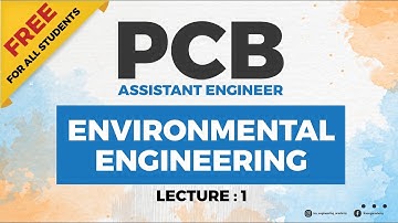 PCB AE CVIL | 100 DAYS CLASS | ENVIRONMENTAL ENGINEERING | LEC 1 | Free class |  CIVIL ENGINEERING
