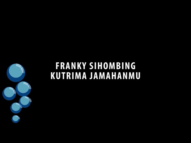 Franky Sihombing - KUTRIMA JAMAHANMU