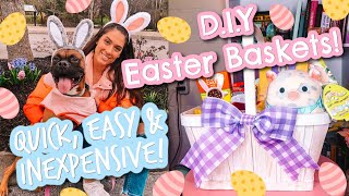 DIY Easter Baskets! 🐰🌼 Quick, Easy, + Inexpensive Ideas for Last Minute Easter Baskets! 🐣💛