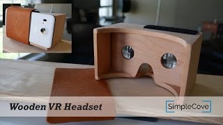 Wooden VR Headset