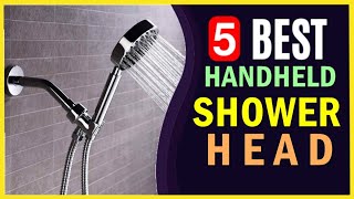 Best Handheld Shower Heads in 2024 ☑UPDATED LIST☑