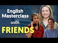Learn fast connected speech with friends