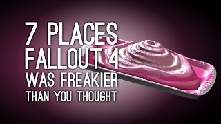 Fallout 4: 7 Places Where Fallout 4 is Freakier Than You Thought