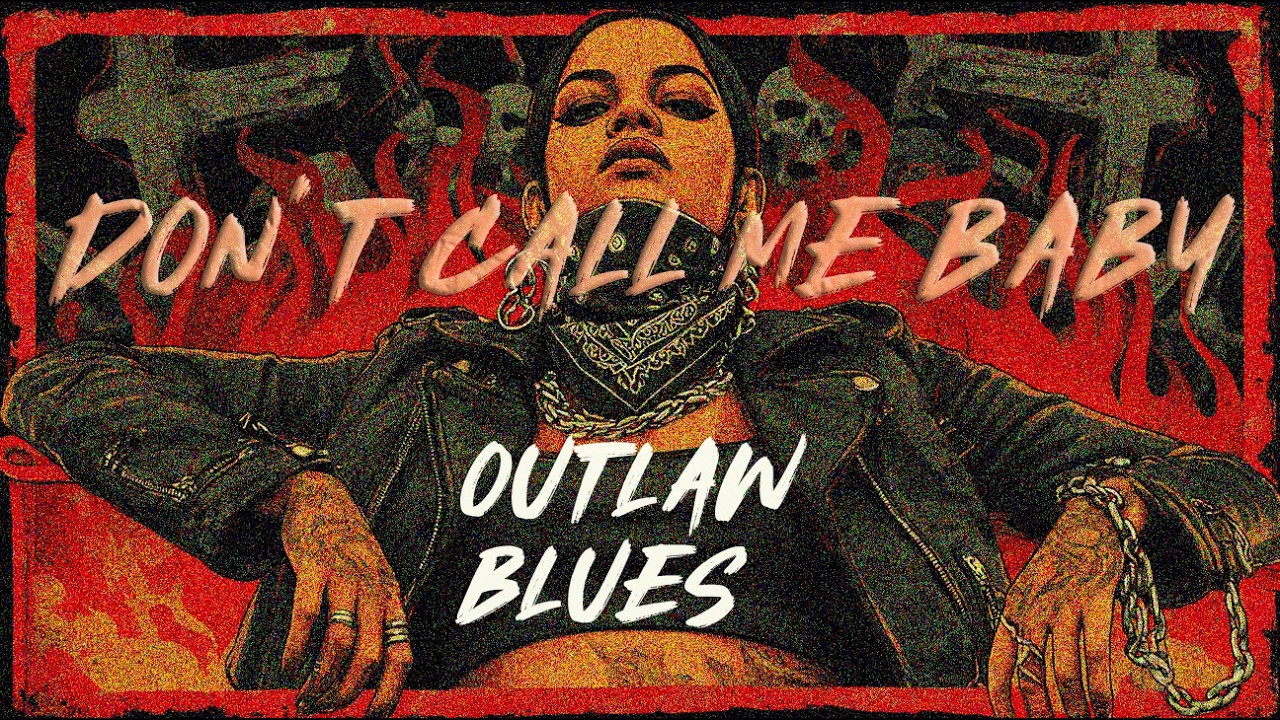 DON’T CALL ME BABY 🔥 | Outlaw Blues | Southern Country Rap (Explicit Lyrics)