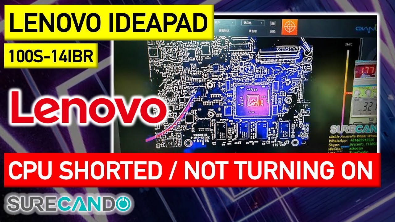 Lenovo IdeaPad 100s-14IBR Laptop Not Turning On CPU Shorted to Ground Full Disassembly
