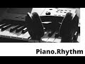 Piano rhythm