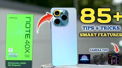 Infinix Note 40x 5g Tips & Tricks | Infinix Note 40x Top 85 + Hidden features |